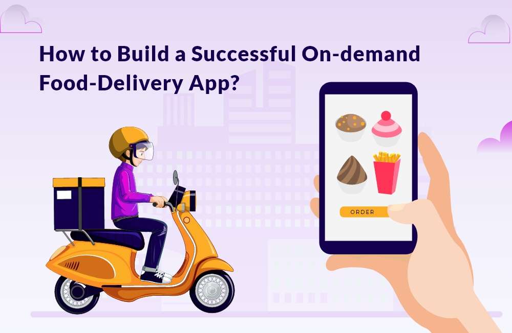 On-demand food delivery app development