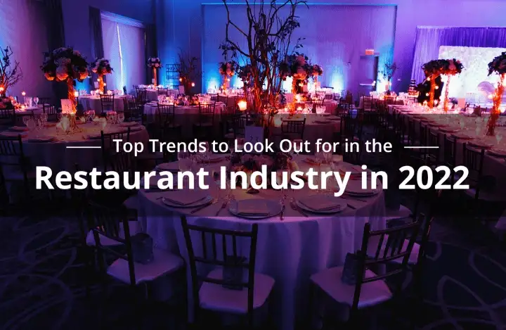 Restaurant Industry Trends in 2022